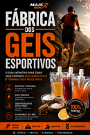 Fábrica dos Géis Esportivos™ - Aprenda a Produzir Seus Próprios Géis para Corrida, Trail, Ciclismo e Endurance